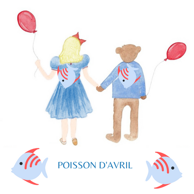 POISSON D'AVRIL - FRENCH TRADITION